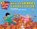 Cover: Why Do Leaves Change Color? - HarperCollins