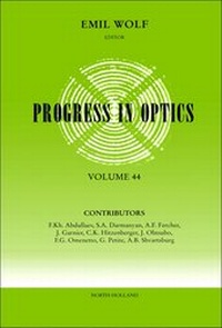 Enlarge image Cover: Progress in Optics: Volume 44 - North-Holland