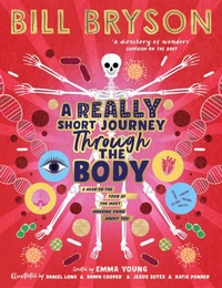 Enlarge image Cover: A Really Short Journey Through the Body - Puffin