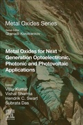 Cover: Metal Oxides for Next-generation Optoelectronic, Photonic, and Photovoltaic Applications - Elsevier