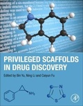 Cover: Privileged Scaffolds in Drug Discovery - Academic Press