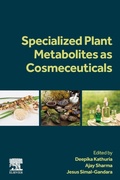 Cover: Specialized Plant Metabolites as Cosmeceuticals - Elsevier