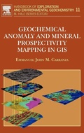 Cover: Geochemical Anomaly and Mineral Prospectivity Mapping in GIS: Volume 11 - Elsevier