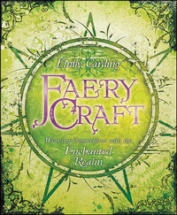 Enlarge image Cover: Faery Craft - Llewellyn Publications
