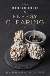 Enlarge image Cover: Modern Guide to Energy Clearing - Llewellyn Publications