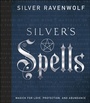 Cover: Silver's Spells - Llewellyn Publications