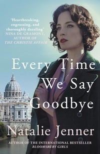 Enlarge image Cover: Every Time We Say Goodbye - Allison & Busby