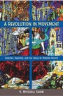 Cover: A Revolution in Movement - University Press of Florida