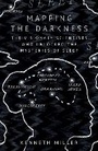 Cover: Mapping the Darkness - Oneworld Publications