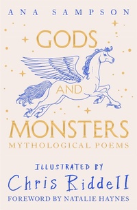 Abbildung von: Gods and Monsters - Mythological Poems - Macmillan Children's Books