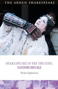 Cover: Shakespeare in the Theatre: Satoshi Miyagi - The Arden Shakespeare