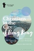 Cover: Christians in the City of Hong Kong - Bloomsbury Academic