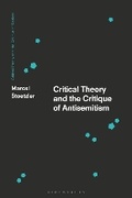 Cover: Critical Theory and the Critique of Antisemitism - Bloomsbury Academic