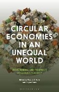 Cover: Circular Economies in an Unequal World - Bloomsbury Academic