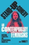 Cover: Stand-up Comedy and Contemporary Feminisms - Bloomsbury Academic