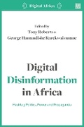 Cover: Digital Disinformation in Africa - Zed Books Ltd
