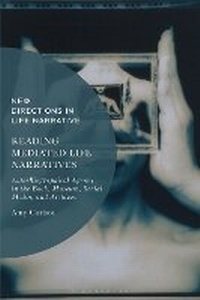 Enlarge image Cover: Reading Mediated Life Narratives - Bloomsbury Academic