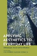 Cover: Applying Aesthetics to Everyday Life - Bloomsbury Academic
