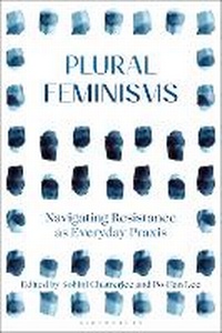 Enlarge image Cover: Plural Feminisms - Bloomsbury Academic