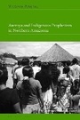 Cover: Areruya and Indigenous Prophetism in Northern Amazonia - Bloomsbury Academic
