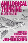 Cover: Analogical Thinking in Architecture - Bloomsbury Visual Arts
