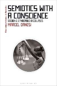 Enlarge image Cover: Semiotics with a Conscience - Bloomsbury Academic