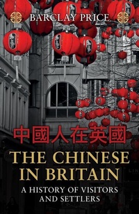 Enlarge image Cover: The Chinese in Britain - Amberley Publishing