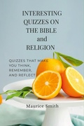 Cover: Interesting Quizzes on the Bible and Religion - Lulu.com