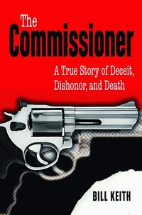 Enlarge image Cover: Commissioner, The - Pelican Publishing