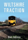 Cover: Wiltshire Traction - Amberley Publishing