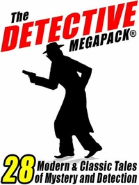 Enlarge image Cover: The Detective Megapack® - Wildside Press