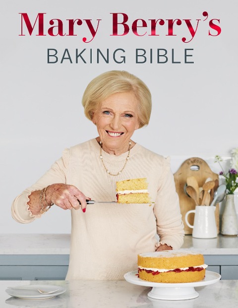 Abbildung von: Mary Berry's Baking Bible - BBC Books