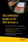 Cover: The Definitive Guide to PCI DSS Version 4 - APress