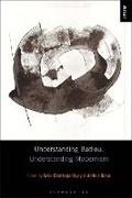 Cover: Understanding Badiou, Understanding Modernism - Bloomsbury Academic USA