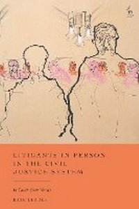 Abbildung von: Litigants in Person in the Civil Justice System - Hart Publishing