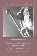 Cover: Constitutionally Conforming Interpretation - Comparative Perspectives - Hart Publishing