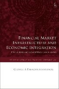Abbildung von: Financial Market Infrastructure and Economic Integration - Hart Publishing