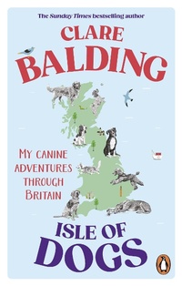 Enlarge image Cover: Isle of Dogs - Ebury Press