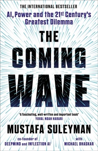 Enlarge image Cover: The Coming Wave - The Bodley Head Ltd