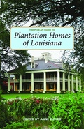 Cover: Pelican Guide to Plantation Homes of Louisiana, The - Pelican Publishing