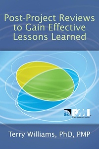 Bild vergrößern Bild: Post-Project Reviews to Gain Effective Lessons Learned - Project Management Institute