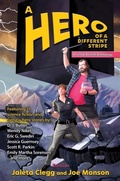 Cover: A Hero of a Different Stripe (LTUE Benefit Anthologies, #5) - Hemelein Publications