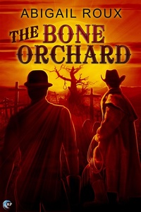 Enlarge image Cover: The Bone Orchard - Riptide Publishing