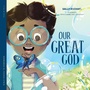 Cover: Our Great God - New Growth Press