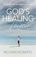 Cover: God's Healing Touch - Oral Roberts Evangelistic Association