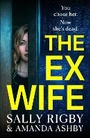Cover: The Ex-Wife - Boldwood Books Ltd