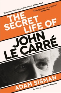 Abbildung von: The Secret Life of John le Carre - Profile Books Ltd