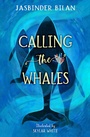 Cover: Calling the Whales - Barrington Stoke Ltd