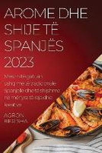 Abbildung von: Arome dhe Shije te Spanjes 2023 - Agron Berisha