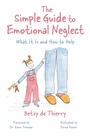 Cover: The Simple Guide to Emotional Neglect - Jessica Kingsley Publishers